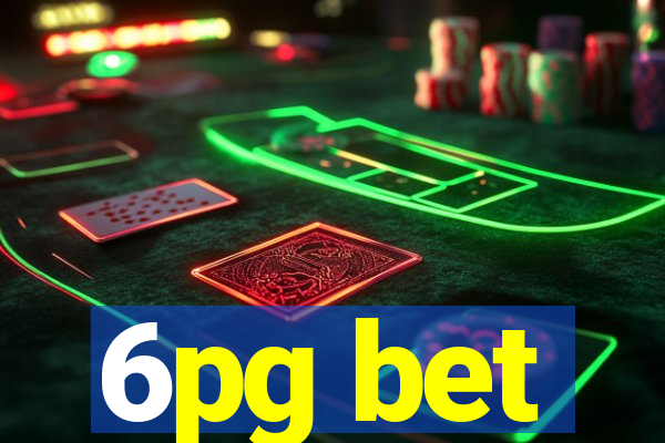 6pg bet